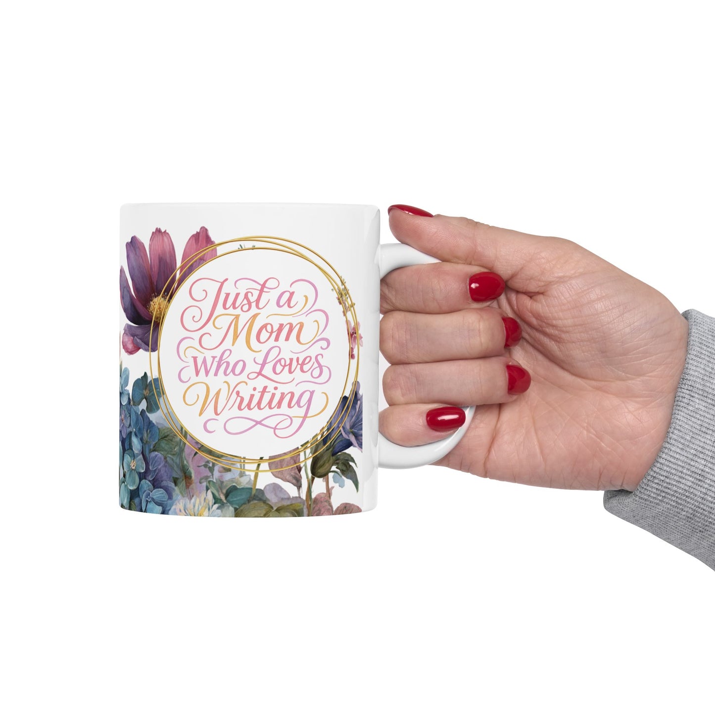 Just a Mom Who Loves Writing | Ceramic Mug, (11oz)