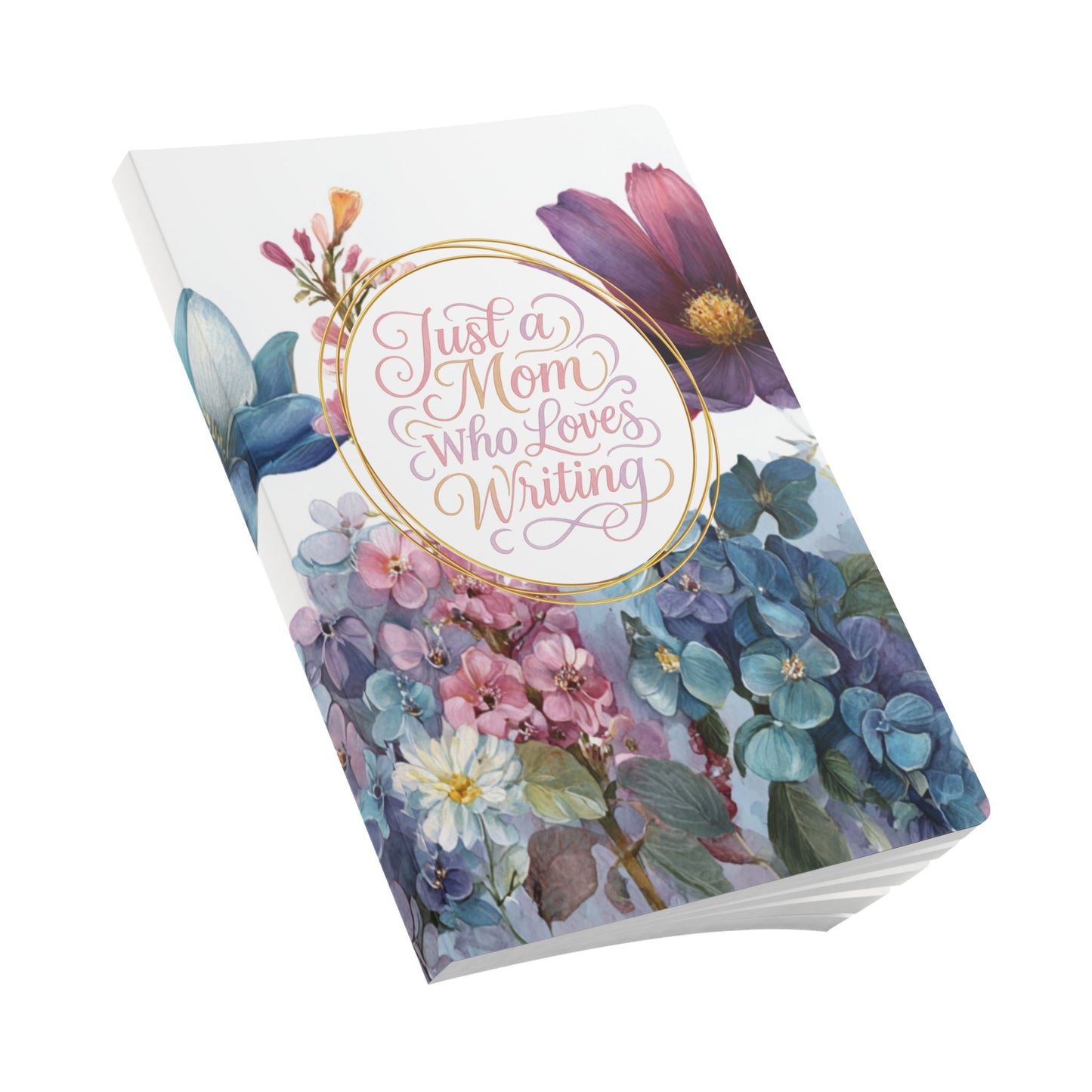 Just a Mom Who Loves Writing Softcover Journal