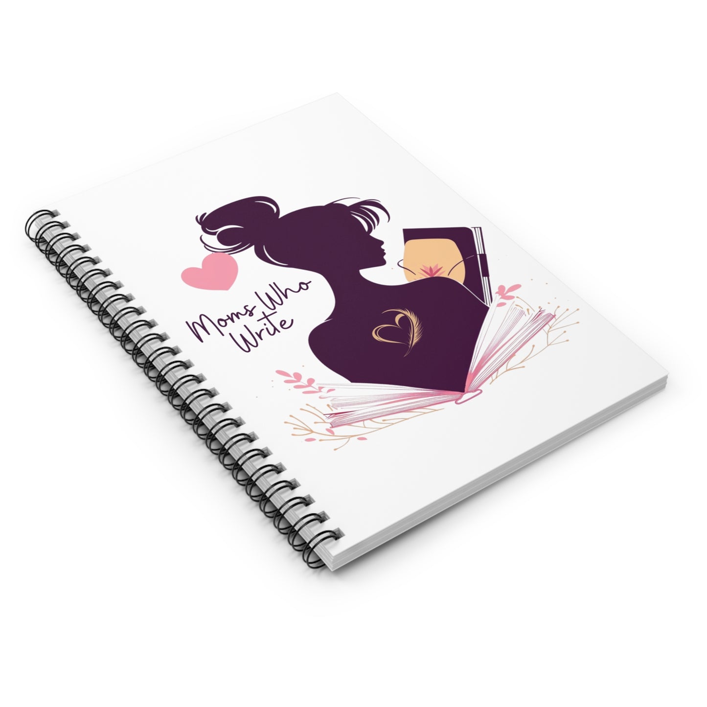 Moms Who Write | Gift for Mothers | Spiral Notebook - Ruled Line